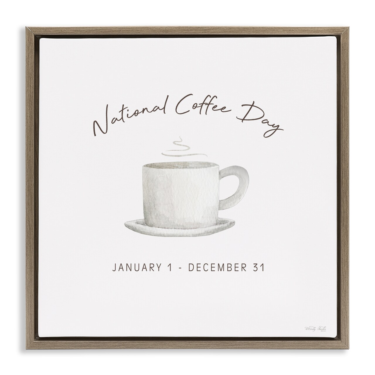 Stupell Industries Everyday National Coffee Day Floating Frame, design by Cindy Jacobs